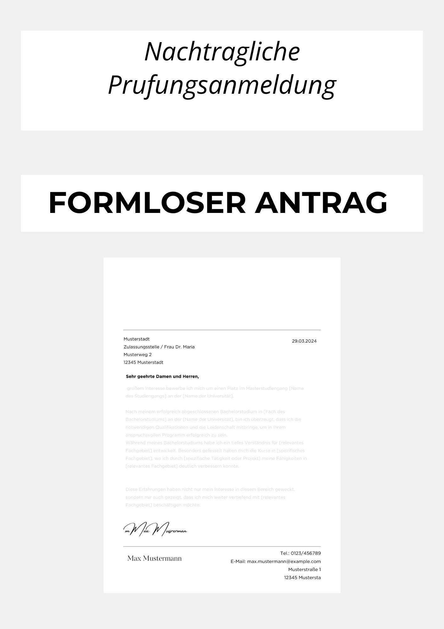 Formloser Antrag Nachträgliche Prüfungsanmeldung