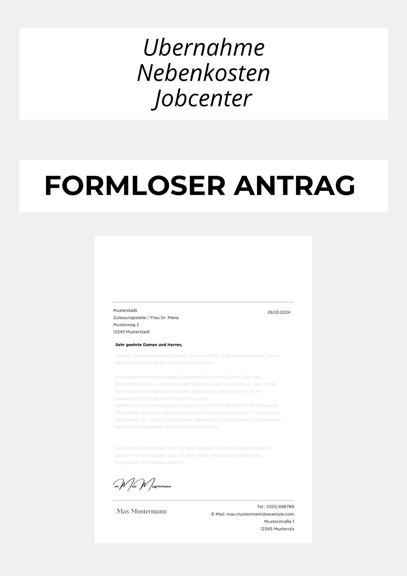 Formloser Antrag Übernahme Nebenkosten Jobcenter